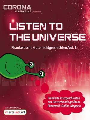 cover image of Listen to the Universe--Phantastische Gutenachtgeschichten, Volume 1